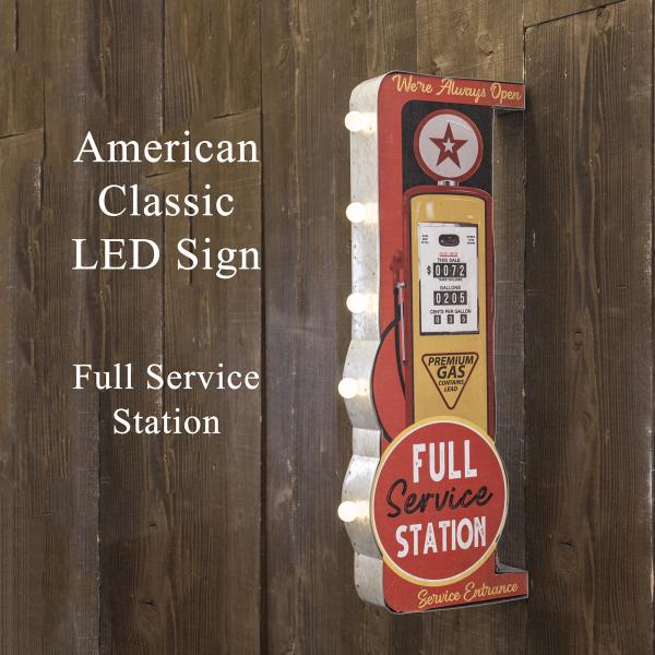 アメリカンクラシック LED Sign 「Full Service Station」